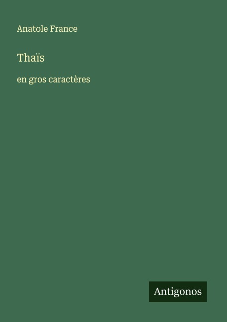 Thaïs - Anatole France