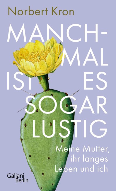 Manchmal ist es sogar lustig - Norbert Kron