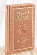 Cover-Bild zum Titel 'Feyzül Furkan Tefsirli Kuran-i Kerim Meali Orta Boy, Tefsirli Meal, Ciltli - Taba' von 'Kolektif'