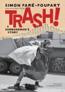 Cover-Bild zum Titel 'Trash!' von 'Simon Pare-Poupart'