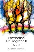 Cover-Bild zum Titel 'Faszination Neurographik' von 'Kunst am Zaun e. V.'