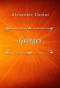 Cover-Bild zum Titel 'Georges' von 'Alexandre Dumas'