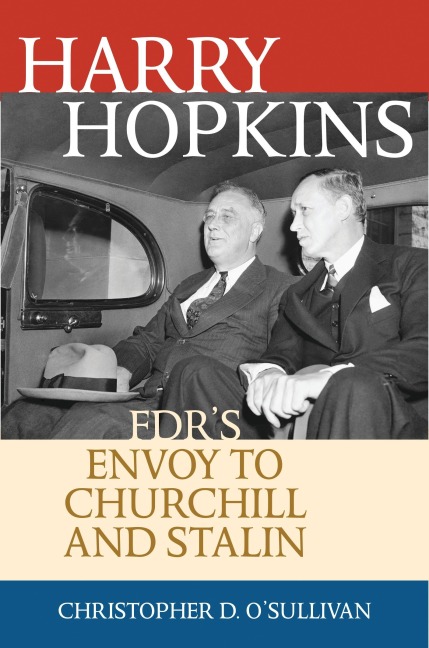 Harry Hopkins - Christopher D O'Sullivan