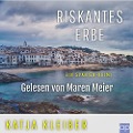 Riskantes Erbe - Katja Kleiber