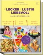 Cover-Bild zum Titel 'Lecker Lustig Liebevoll' von 'Franziska Reichenbach'