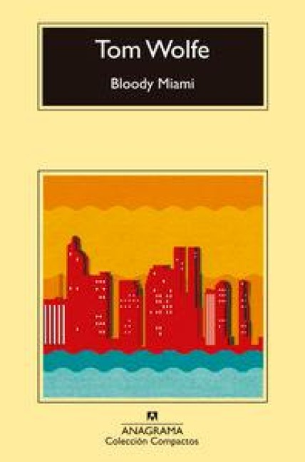 Bloody Miami -V2* - Tom Wolfe