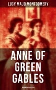 Anne of Green Gables: 14 Books Collection - Lucy Maud Montgomery