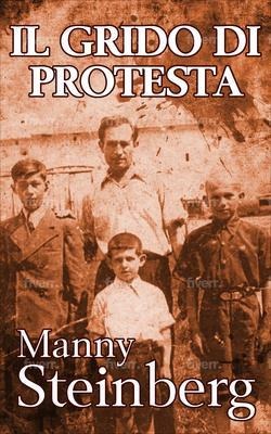 Il Grido di Protesta - Manny Steinberg