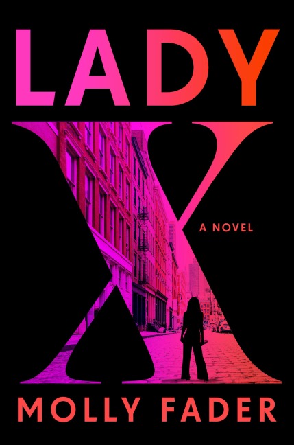 Lady X - Molly Fader