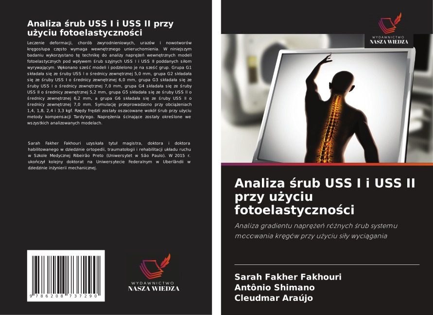 Analiza ¿rub USS I i USS II przy u¿yciu fotoelastyczno¿ci - Sarah Fakher Fakhouri, Antônio Shimano, Cleudmar Araújo