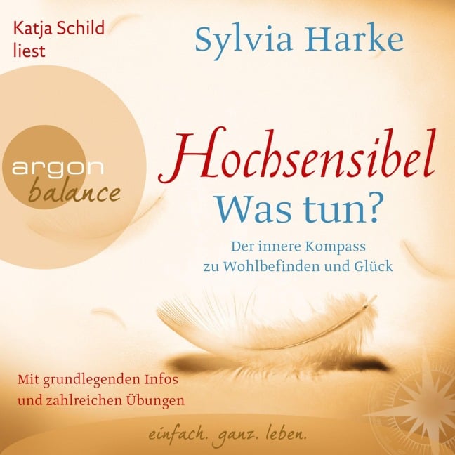 Hochsensibel - Was tun? - Sylvia Harke