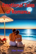 Cover-Bild zum Titel 'Emotional Tales of Romance' von 'Shar Mahe'