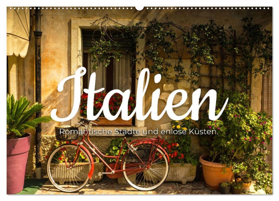 Italien - Romantische Städte und endlose Küsten. (Wandkalender 2026 DIN A2 quer), CALVENDO Monatskalender - Happy Monkey