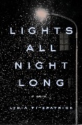Cover-Bild zum Titel 'Lights All Night Long' von 'Lydia Fitzpatrick'