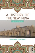Cover-Bild zum Titel 'A History of the New India' von 'Eugene F. Irschick'