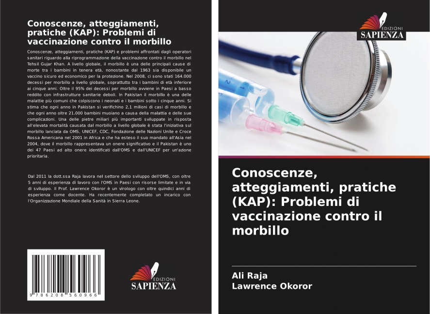 Conoscenze, atteggiamenti, pratiche (KAP): Problemi di vaccinazione contro il morbillo - Ali Raja, Lawrence Okoror