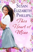 Cover-Bild zum Titel 'This Heart Of Mine' von 'Susan Elizabeth Phillips'