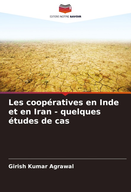 Les coopératives en Inde et en Iran - quelques études de cas - Girish Kumar Agrawal