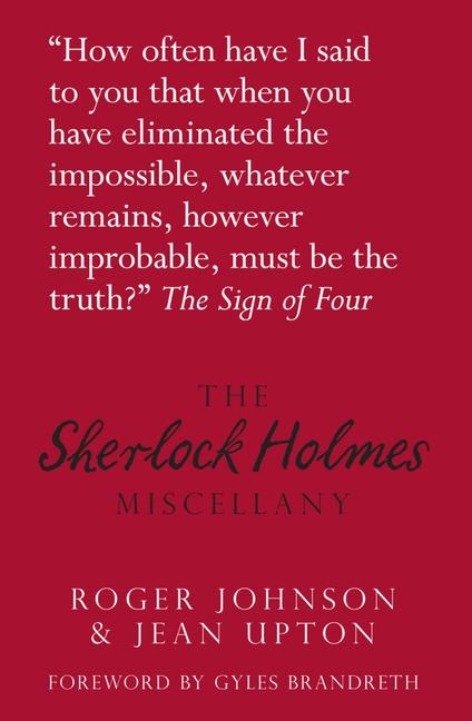The Sherlock Holmes Miscellany - Roger Johnson, Jean Upton