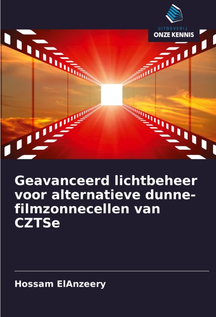 Geavanceerd lichtbeheer voor alternatieve dunne-filmzonnecellen van CZTSe - Hossam Elanzeery