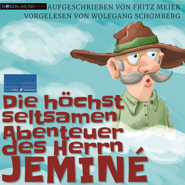 Die höchst seltsamen Abenteuer des Herrn Jeminé - Fritz Meier
