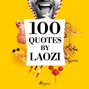 Cover-Bild zum Titel '100 Quotes by Laozi' von 'Laozi'