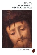 Cover-Bild zum Titel 'Tempo, Eternidade e Sentido da Vida' von 'Edgard Leite'