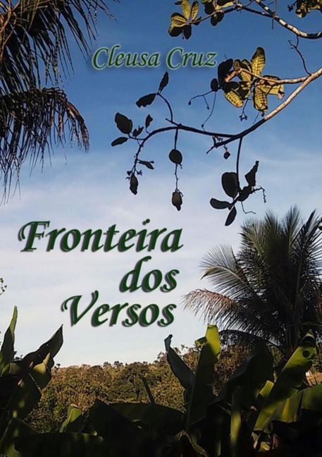 Fronteira Dos Versos - Cleusa Cruz