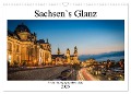 Sachsen`s Glanz (Wandkalender 2025 DIN A3 quer), CALVENDO Monatskalender - Micala-Photographie Mike Klette