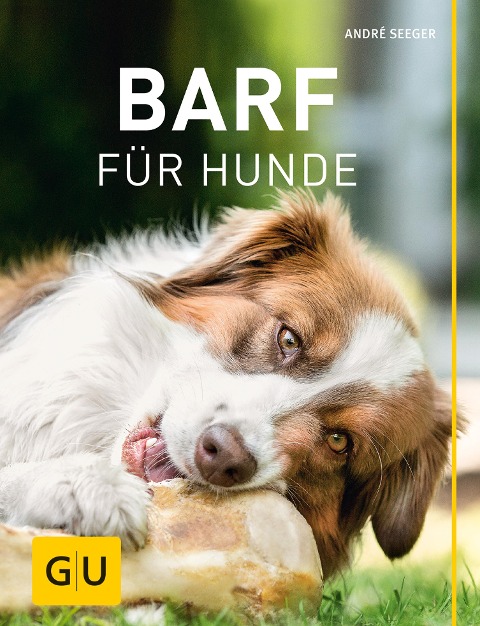 BARF für Hunde - André Seeger