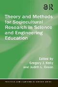 Theory and Methods for Sociocultural Research in Science and Engineering Education - 