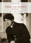 Cover-Bild zum Titel 'Ferruccio Busoni. Biografia' von 'Edward Joseph Dent, Mara Luzzatto'