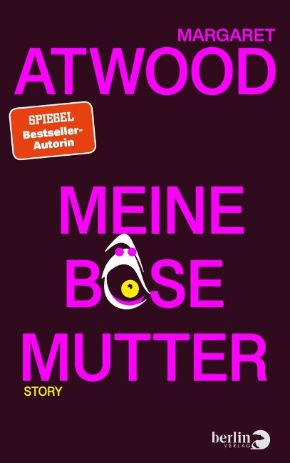 Meine böse Mutter - Margaret Atwood