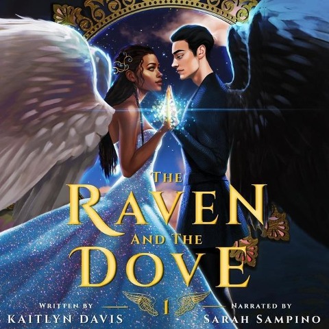 The Raven and the Dove Lib/E - Kaitlyn Davis