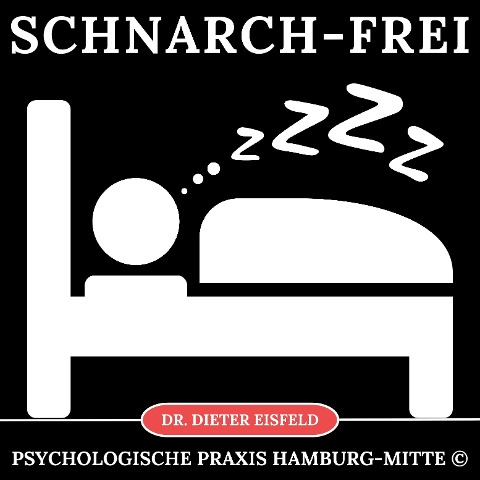 Schnarch-Frei - Dieter Eisfeld