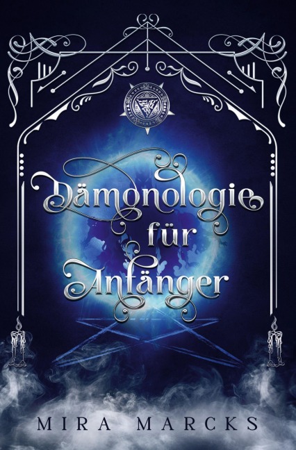 Dämonologie für Anfänger - Mira Marcks