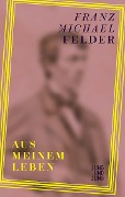 Cover-Bild zum Titel 'Aus meinem Leben' von 'Franz Michael Felder'