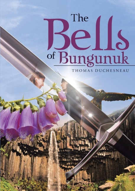 The Bells of Bungunuk - Thomas Duchesneau