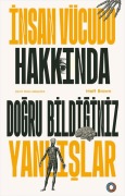 Cover-Bild zum Titel 'Insan Vücudu Hakkinda Dogru Bildiginiz Yanlislar' von 'Matt Brown'