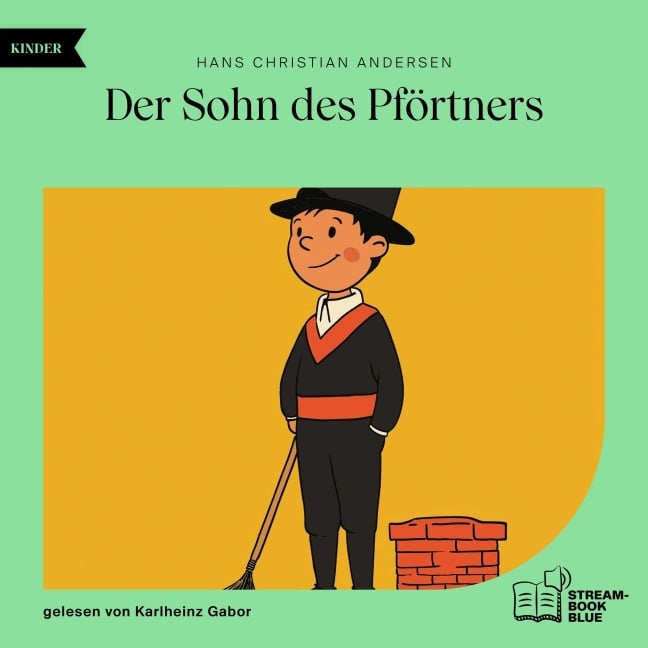 Der Sohn des Pförtners - Hans Christian Andersen