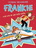 Frankie und wie er die Welt sieht - Zoran Drvenkar
