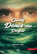 Cover-Bild zum Titel 'Günes Denizden Dogar' von 'Mustafa Yuka'