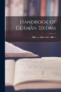 Cover-Bild zum Titel 'Handbook of German Idioms' von 'Marcus Bachman Lambert'