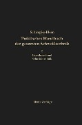 Praktisches Handbuch der gesamten Schweißtechnik - Paul Schimpke, H. A. Horn, Hans August Horn, Paul Schimpke