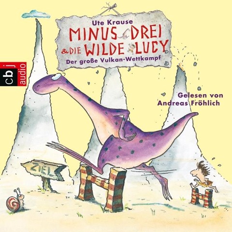 Minus Drei und die wilde Lucy - Der große Vulkan-Wettkampf - Ute Krause