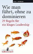 Cover-Bild zum Titel 'Wie man führt, ohne zu dominieren' von 'Rolf Arnold'