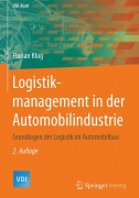 Cover-Bild zum Titel 'Logistikmanagement in der Automobilindustrie' von 'Florian Klug'