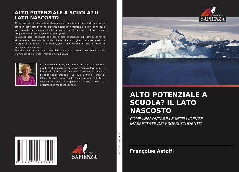 ALTO POTENZIALE A SCUOLA? IL LATO NASCOSTO - Françoise Astolfi