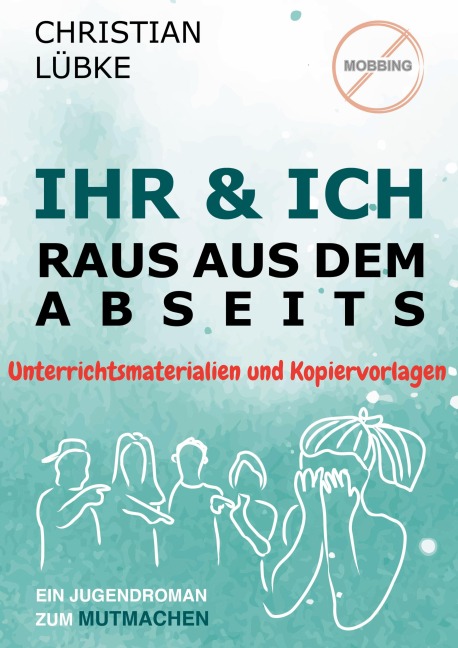 Ihr & Ich - Raus aus dem Abseits - Christian Lübke