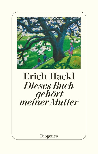 Dieses Buch gehört meiner Mutter - Erich Hackl